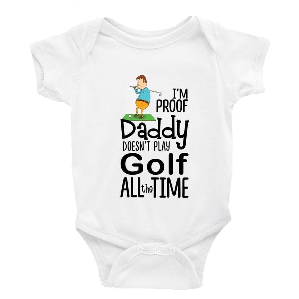 I’m proof daddy doesn’t play golf all the time - Baby Bodysuit Baby onesie Unisex baby vest Baby shower gift baby clothing store Little Milk