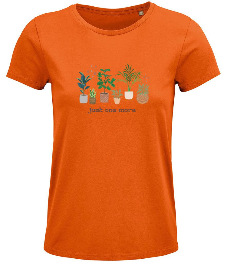 Just one more plant Ladies T-shirt